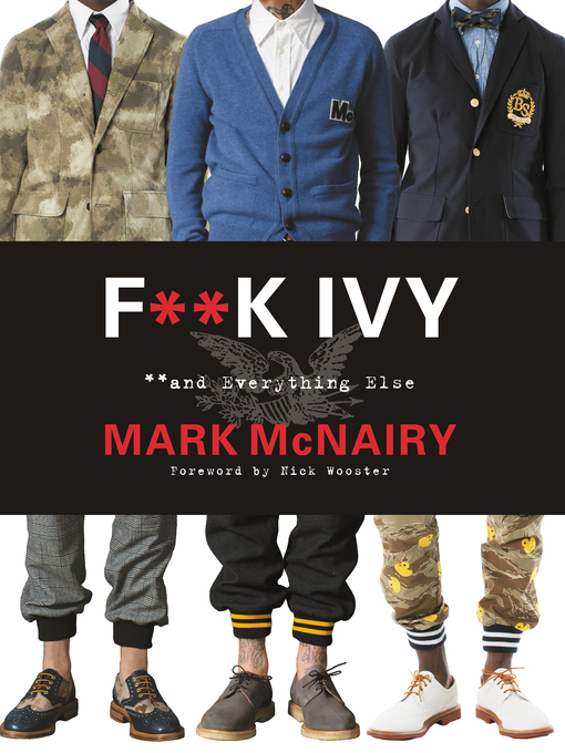 Title details for F—k Ivy and Everything Else by Mark McNairy - Available